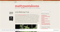 Desktop Screenshot of mattypantaloons.wordpress.com