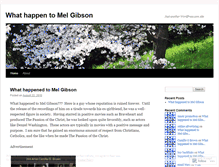 Tablet Screenshot of melgibsonwhatnow.wordpress.com