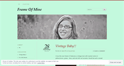 Desktop Screenshot of myframeofmine.wordpress.com