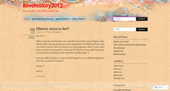 Desktop Screenshot of ilovehistory2012.wordpress.com