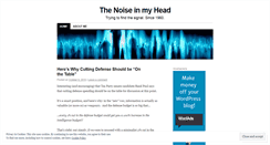 Desktop Screenshot of noiseinmyhead.wordpress.com