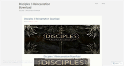 Desktop Screenshot of disciples3reincarnationdownload.wordpress.com