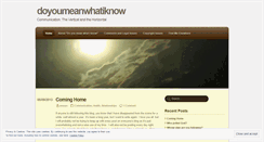 Desktop Screenshot of doyoumeanwhatiknow.wordpress.com