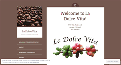 Desktop Screenshot of ladolcevitacoffee.wordpress.com