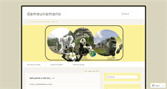 Desktop Screenshot of dameunamano.wordpress.com