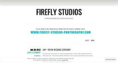 Desktop Screenshot of fireflystudiosweddingphotography.wordpress.com