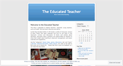 Desktop Screenshot of educatedteacher.wordpress.com