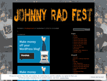 Tablet Screenshot of johnnyradfest.wordpress.com