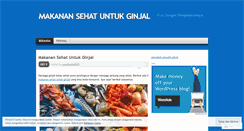 Desktop Screenshot of makanansehatuntukginjal.wordpress.com