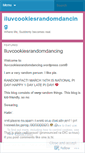 Mobile Screenshot of iluvcookiesrandomdancing.wordpress.com
