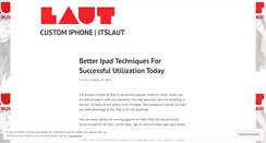 Desktop Screenshot of itslautcustomiphone.wordpress.com