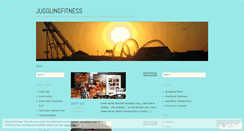 Desktop Screenshot of jugglingfitness.wordpress.com