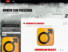 Tablet Screenshot of homemsemfrescura.wordpress.com