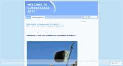 Desktop Screenshot of guadalajara2011.wordpress.com