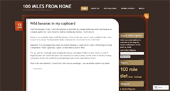 Desktop Screenshot of 100milesfromhome.wordpress.com