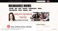 Desktop Screenshot of milwaukeemoms.wordpress.com