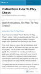 Mobile Screenshot of instructionshowtoplaychess.wordpress.com