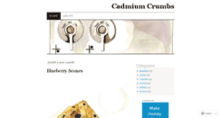 Desktop Screenshot of cadmiumcrumbs.wordpress.com