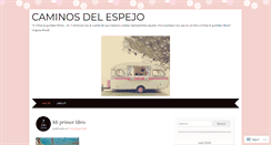 Desktop Screenshot of caminosdelespejo.wordpress.com
