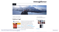 Desktop Screenshot of itstoughforme.wordpress.com