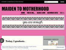 Tablet Screenshot of maidentomotherhood.wordpress.com
