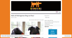 Desktop Screenshot of outrageousdogblog.wordpress.com