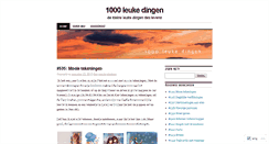 Desktop Screenshot of 1000leukedingen.wordpress.com