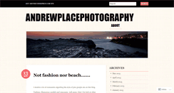 Desktop Screenshot of andrewplacephotography.wordpress.com