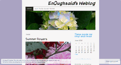 Desktop Screenshot of en0ughsaid.wordpress.com