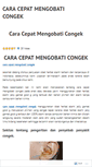 Mobile Screenshot of caracepatmengobaticongek.wordpress.com