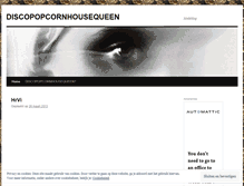 Tablet Screenshot of discopopcornhousequeen.wordpress.com