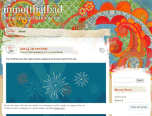Tablet Screenshot of imnotthatbad.wordpress.com