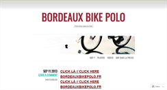 Desktop Screenshot of bordeauxbikepolo.wordpress.com