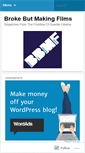 Mobile Screenshot of brokebutmakingfilms.wordpress.com