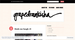 Desktop Screenshot of grapedrankisha.wordpress.com