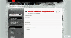 Desktop Screenshot of crossfitboldcavemanclubdotcom.wordpress.com