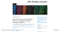 Desktop Screenshot of eflteacherlearner.wordpress.com