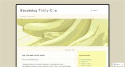 Desktop Screenshot of becomingthirtyone.wordpress.com