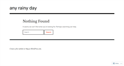 Desktop Screenshot of anyrainyday.wordpress.com