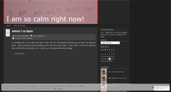Desktop Screenshot of iamsocalmrightnow.wordpress.com