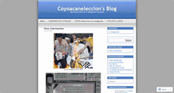 Desktop Screenshot of coyoacaneleccion.wordpress.com