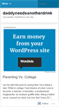 Mobile Screenshot of daddyneedsanotherdrink.wordpress.com