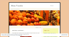 Desktop Screenshot of missfoodie.wordpress.com