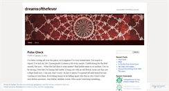 Desktop Screenshot of dreamsofthefever.wordpress.com