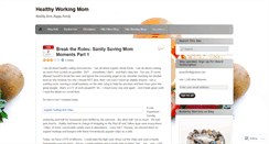 Desktop Screenshot of healthyworkingmom.wordpress.com