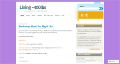 Desktop Screenshot of living400lbs.wordpress.com