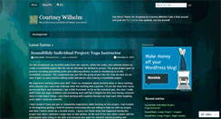 Desktop Screenshot of courtneywilhelm.wordpress.com