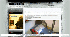 Desktop Screenshot of onebaddaddy.wordpress.com