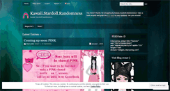 Desktop Screenshot of kawaiistardollrandomness.wordpress.com