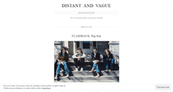 Desktop Screenshot of distantandvague.wordpress.com